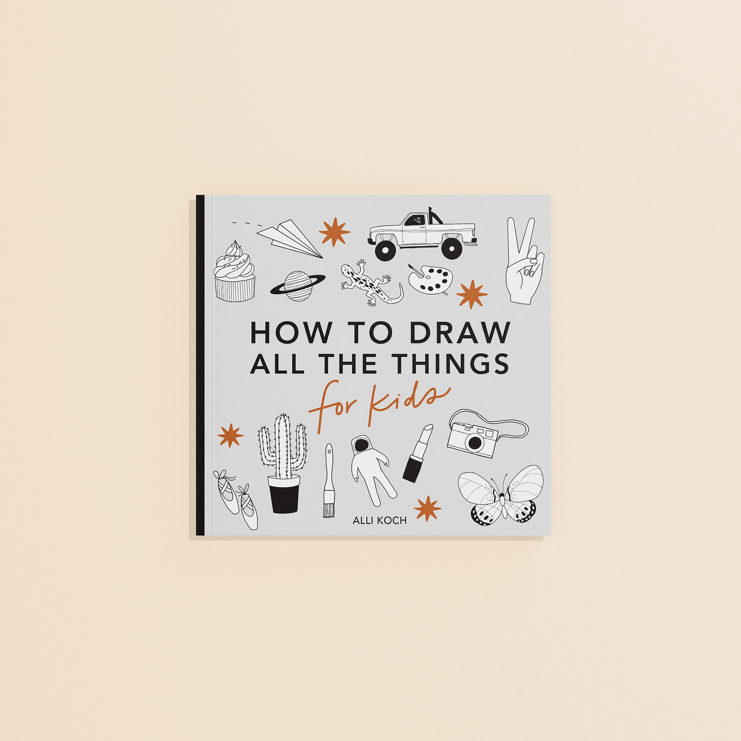 All the Things: An Easter Basket Sized How to Draw Book